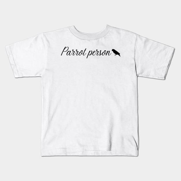 parrot person mom quote black Kids T-Shirt by Oranjade0122